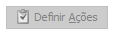 4. botão Definir Ações