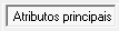 1. Atributos principais