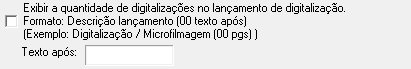 2. Exibir a quantidade de digitalizações no lançamento de digitalização. Formato: Descrição lançamento (00 texto após) (Exemplo: Digitalização / Microfilmagem (00 pgs) )