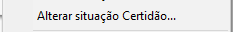 4. Alterar situação Certidão...