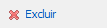 4. Excluir