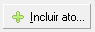 3. Incluir ato