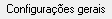 2. Configurações gerais
